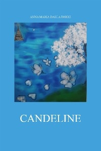 Candeline - Anna Maria Dalla Torre