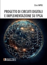 Progetto di Circuiti Digitali e Implementazione su FPGA - Ettore Napoli