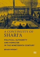 A Continuity of Shari‘a - Brian Wright