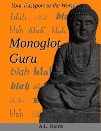 Monoglot Guru - A.L. Harris
