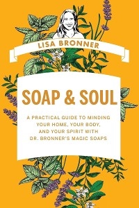 Soap & Soul -  Lisa Bronner