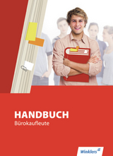 Handbuch Bürokaufleute - Margit Bentin, Jürgen Böker, Hartwig Brunn, Marlies Hemmer-Hiltenkamp, Thomas Kreye, Thomas Meyer, Klaus Richter, Siegfried Rothe, Dirk Scharf, Markus Schultheis, Katrin Philipp, Horst Volke, Karin Palmu, Dieter Zimmer-Bentin