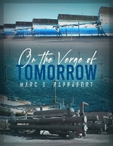 On the Verge of Tomorrow -  Marc D. Rappaport