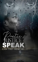 Poetic Justice, Speak! - Carol Hurst