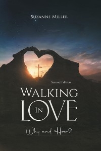 Walking In Love -  Suzanne Miller