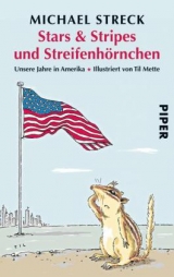 Stars & Stripes und Streifenhörnchen - Michael Streck