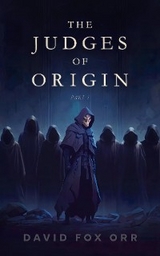 Judges of Origin -  David Fox Orr