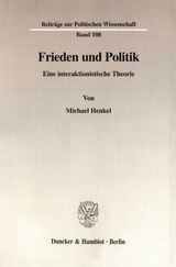 Frieden und Politik. - Michael Henkel
