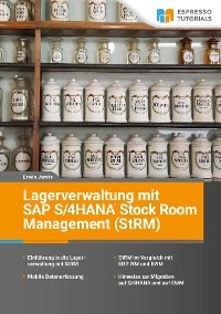 Lagerverwaltung mit SAP S/4HANA Stock Room Management (StRM) - Erwin Janits
