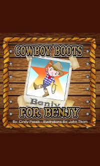 Cowboy Boots for Benjy -  Cindy Pesek