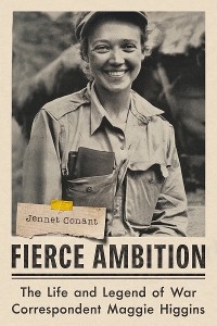 Fierce Ambition -  Jennet Conant