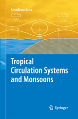 Tropical Circulation Systems and Monsoons - Kshudiram Saha