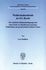 Waldschadensfonds im EG-Recht. - Lars Bohlken