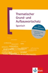 Thematischer Grund- und Aufbauwortschatz Spanisch - José María Navarro, Axel Javier Navarro Ramil