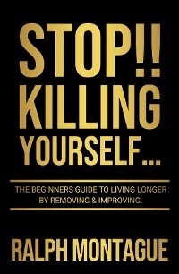 STOP!! Killing Yourself... - Ralph Montague