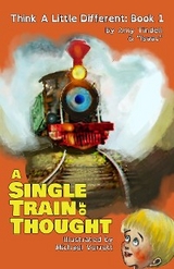 Single Train of Thought -  Amy Tindell