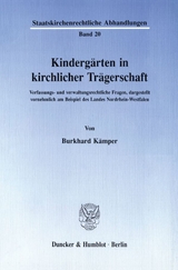 Kindergärten in kirchlicher Trägerschaft. - Burkhard Kämper