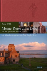 Meine Reise zum Leben - Rainer Wälde