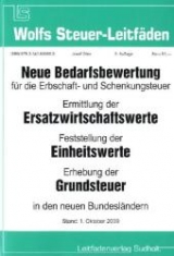 Neue Bedarfsbewertung für die Erbschaft- und Schenkungsteuer sowie Ermittlung der Ersatzwirtschaftswerte, Feststellung der Einheitswerte, Erhebung der Grundsteuer in den neuen Bundesländern - Josef Glier