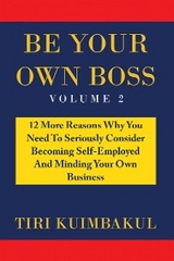 Be Your Own Boss -  Tiri Kuimbakul