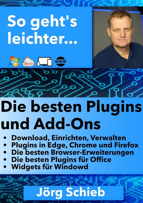 Die besten Add-Ons und Plugins - Jörg Schieb