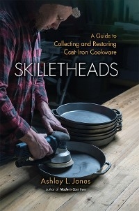 Skilletheads - Ashley L. Jones