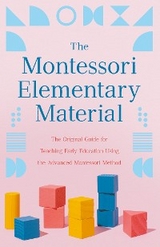 Montessori Elementary Material -  Maria Montessori