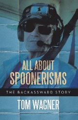 All About Spoonerisms - Tom Wagner