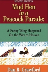 Mud Hen In a Peacock Parade - Dan R. Crawford