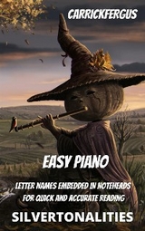 Carrickfergus for Easy Piano -  Silvertonalities