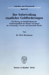 Der Sofortvollzug staatlicher Geldforderungen. - Dirk Heckmann