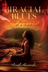 Biracial Blues -  Ariel Amanda