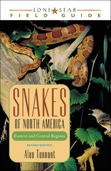 Snakes of North America -  Alan Tennant