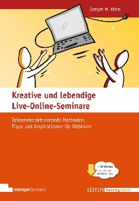 Kreative und lebendige Live-Online-Seminare - Zamyat M. Klein