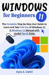 Windows 11 for Beginners - Kyle A. Veltri