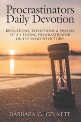 Procrastinators Daily Devotion -  Barbara G. Gelnett