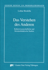 Das Verstehen des Anderen - Lothar Bredella