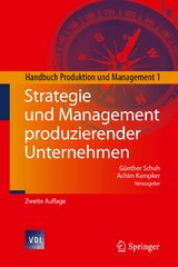 Strategie und Management produzierender Unternehmen - Schuh, Günther; Kampker, Achim