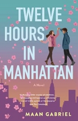 Twelve Hours in Manhattan -  Maan Gabriel