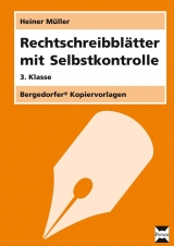 Rechtschreibblätter mit Selbstkontrolle - 3. Kl. - Müller, Heiner