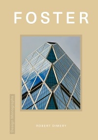 Design Monograph: Foster -  Robert Dimery