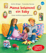 Mama bekommt ein Baby - Achim Bröger