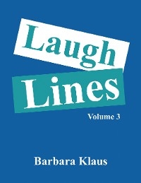 Laugh Lines - Barbara Klaus