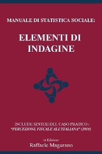 Manuale di Statistica Sociale: Elementi di Indagine - Raffaele Magurano