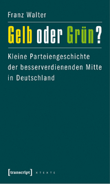 Gelb oder Grün? - Franz Walter