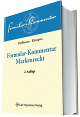 Formular-Kommentar Markenrecht - Hoffmann, Markus; Kleespies, Mathias