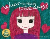 What are your dreams? - Stephanie Yanez