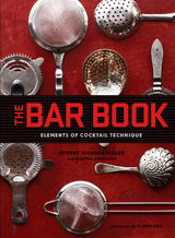 Bar Book -  Jeffrey Morgenthaler