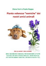 Piante velenose “nemiche” dei nostri amici animali - Elena Ferri