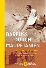 Barfuß durch Mauretanien - Odette du Puigaudeau